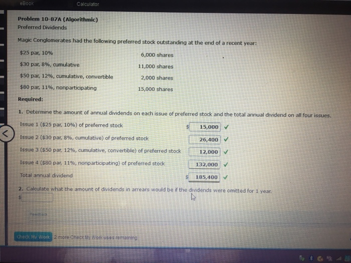  eBook Problem 10-87A (Algorithmic) Preferred Dividends Magic Conglomerates had the following