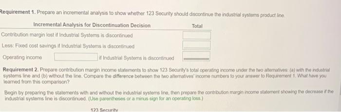 statements to show 123 Security's total operating income under the two alternatives: