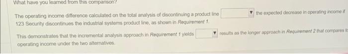 the difference between the two alternatives' income numbers to your answer to