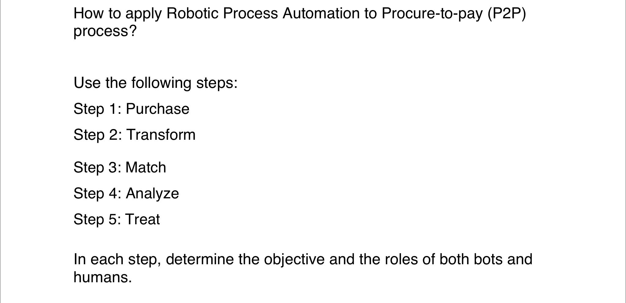  How to apply Robotic Process Automation to Procure-to-pay (P2P) process? Use