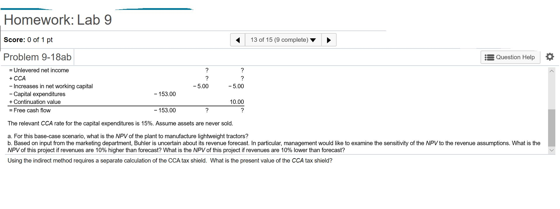of 1 pt 13 of 15 (9 complete) Problem 9-18ab Buhler Industries