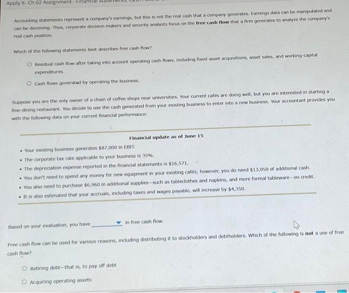  Apply It-Ch 02 Assignment - Financial Accounting statements represent a company's