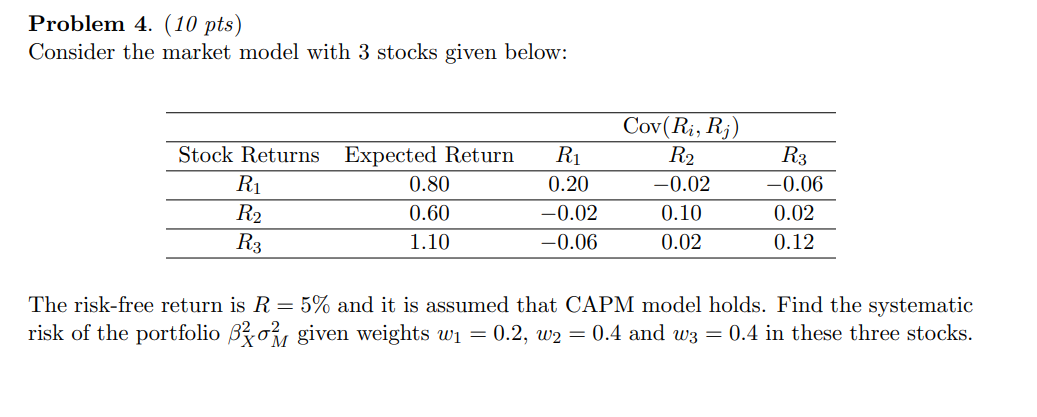  Problem 4. (10 pts) Consider the market model with 3 stocks