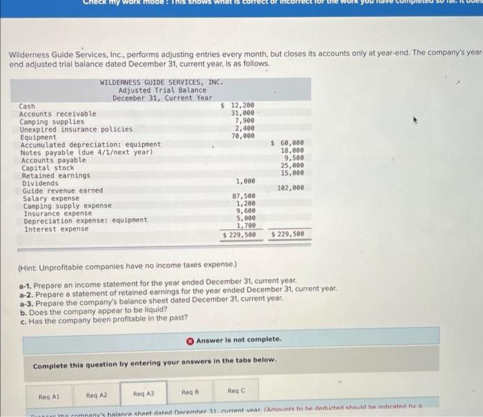 answer "Req3" my Wilderness Guide Services, Inc., performs adjusting entries every month,