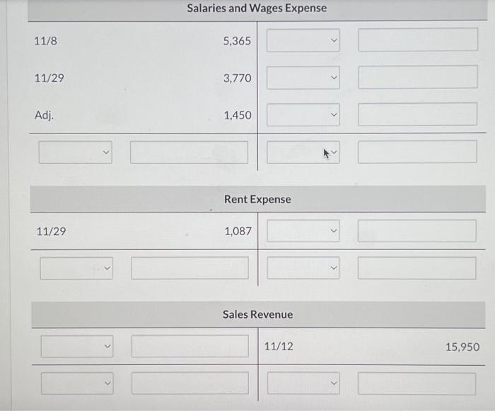 and Wages Payable 11/8 Retained Earnings 11/1Bal.20,300 Service Revenue Service Revenue \begin{tabular}{|l|l|}