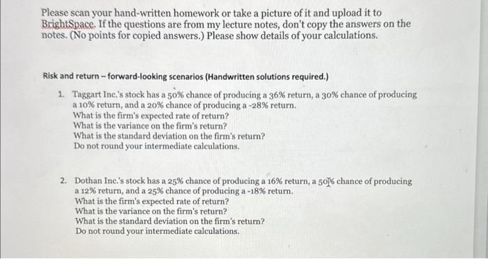 please answer questions below ! Please scan your hand-written homework or take