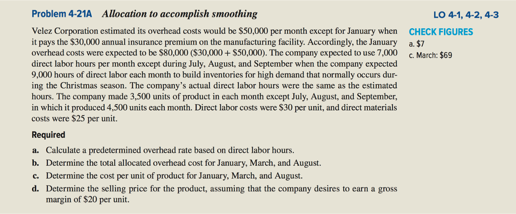  Problem 4-21A Allocation to accomplish smoothing LO 4-1, 4-2, 4-3 Velez