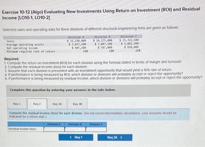 New Investments Using Return on Investment (ROI) and Residual Income [LO10-1, LO10-2]