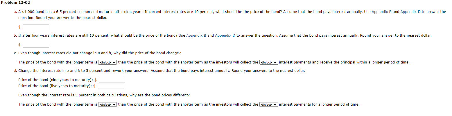 Problem 13-02 a. A $1,000 bond has a 6.5 percent coupon
