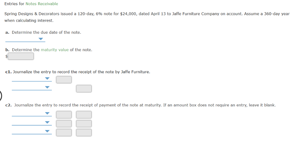 Entries for Notes Receivable Spring Designs & Decorators issued a 120-day,