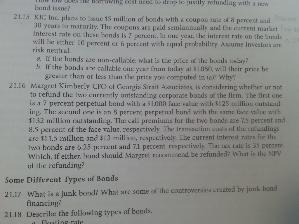 QUESTION 15 KIC Inc. plans to issue $5 million of bonds with