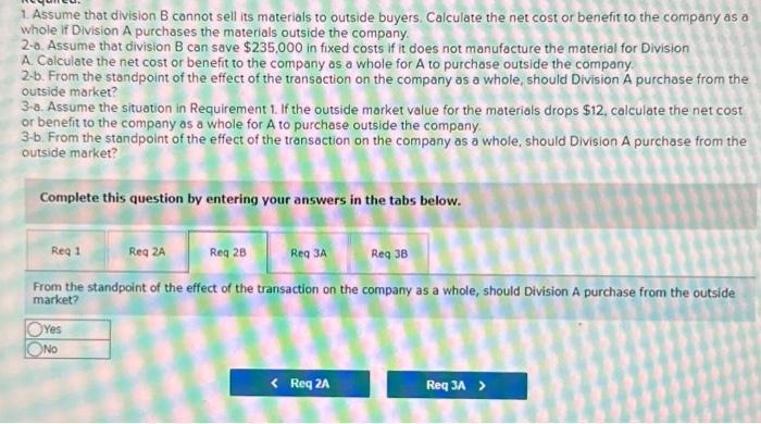 or benefit to the company a a whole if Division A purchases