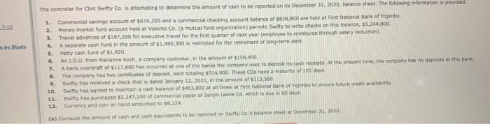  Study The controller for Clint Swity Co. is attempting to determine
