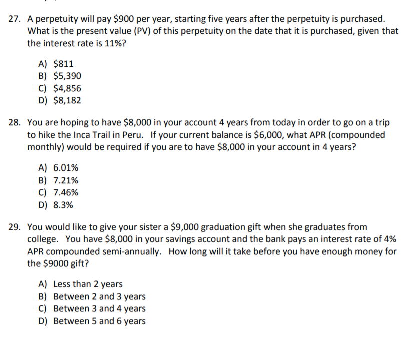  Please show ALL work for each problem. 27. A perpetuity will