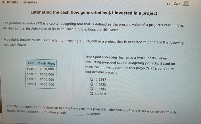  9. Profitability index Aa Aa E Estimating the cash flow generated