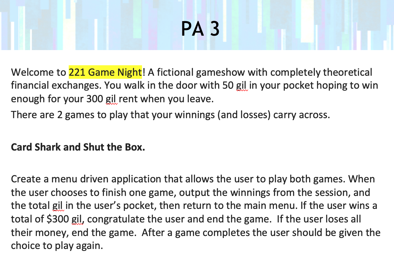 C# code please!! Help! Thank you PA 3 Welcome to 221 Game