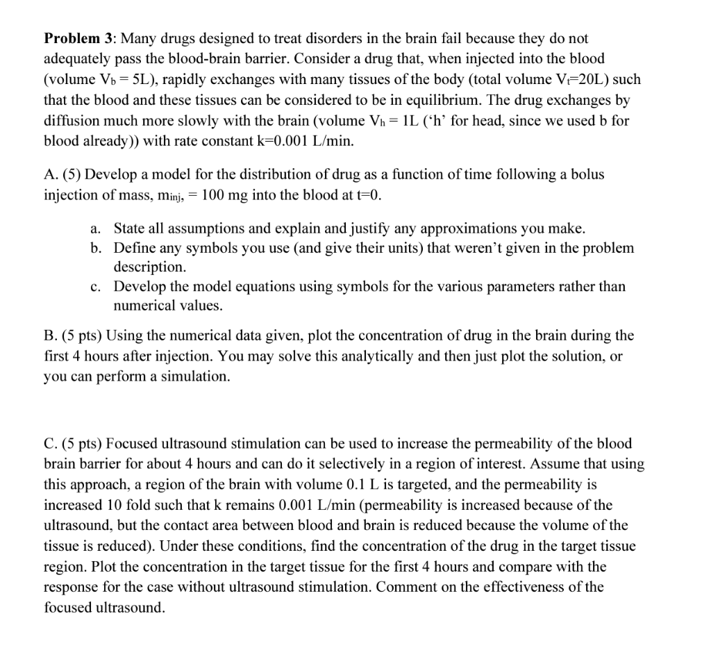 please use matlab and show code for simulation Problem 3: Many drugs