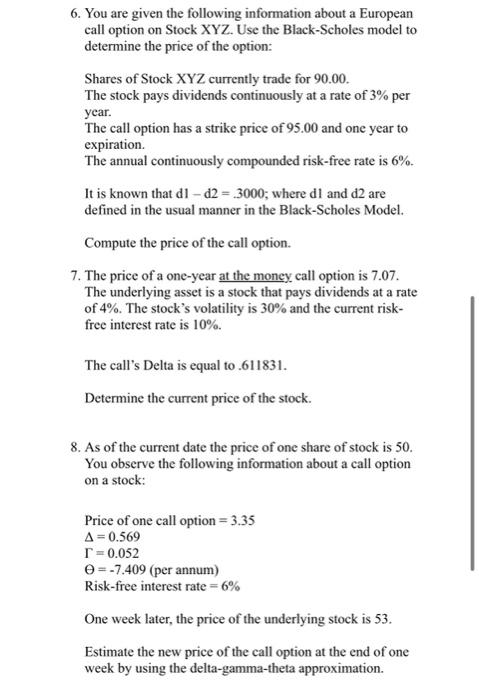 please answer all 6. You are given the following information about a