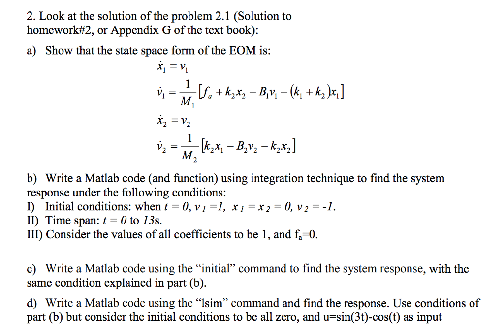 Please show hhow to do part d in matlab 2. Look at