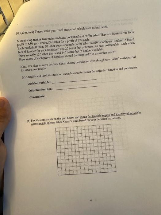  10. (40 points) Please write your final answer or calculations as