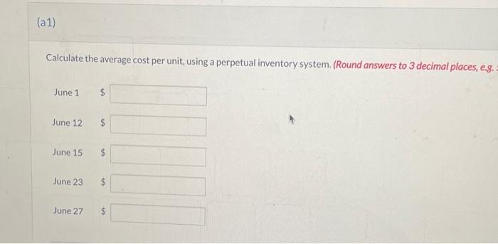 Calculate the average cost per unit, using a perpetual inventory system. (Round