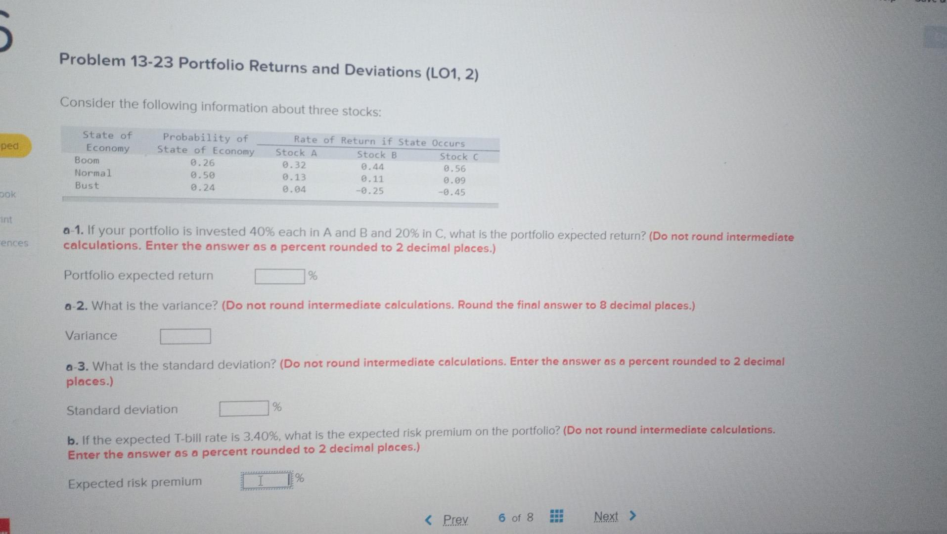  Problem 13-23 Portfolio Returns and Deviations (L01, 2) Consider the following