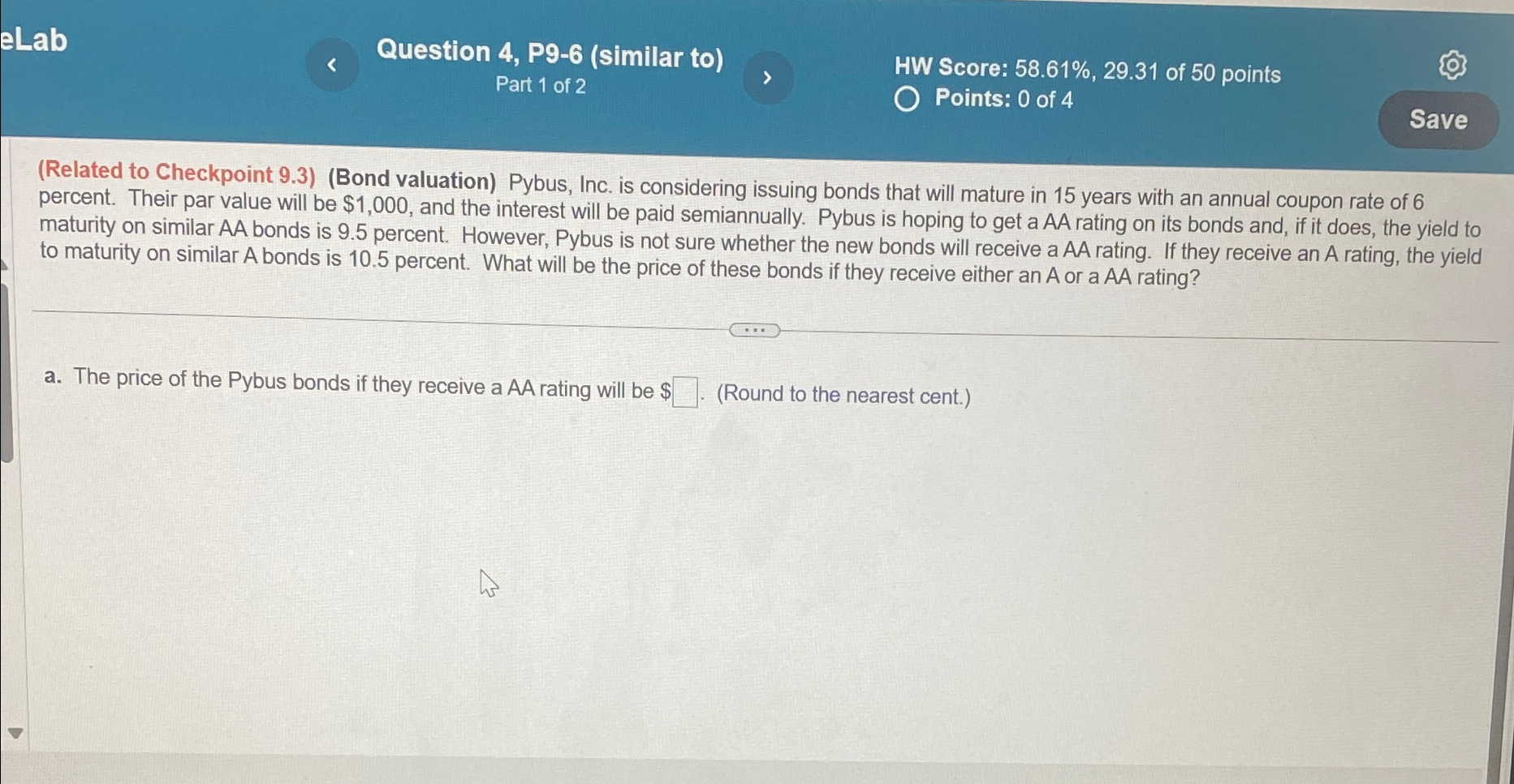  eLab Question 4, P9-6(similar to) Part 1 of 2 HW Score: