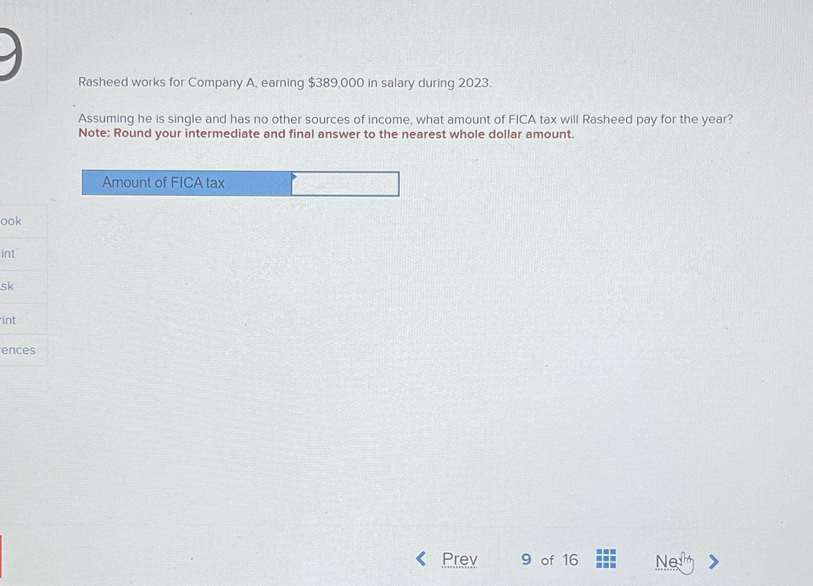  Rasheed works for Company A, earning $389,000 in salary during 2023.