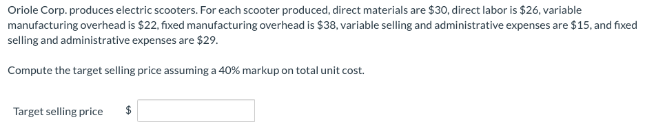 expects to produce 10,000 units and has budgeted the following: net income