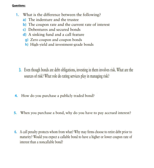 1. What is the difference between the following? a) The indenture