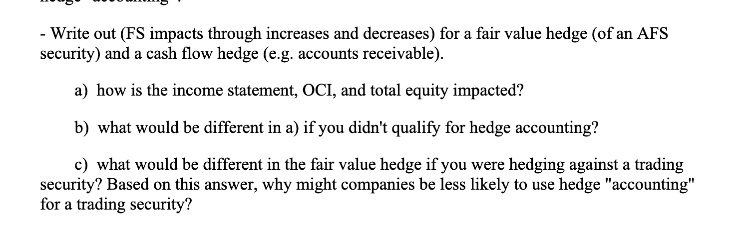  - Write out (FS impacts through increases and decreases) for a