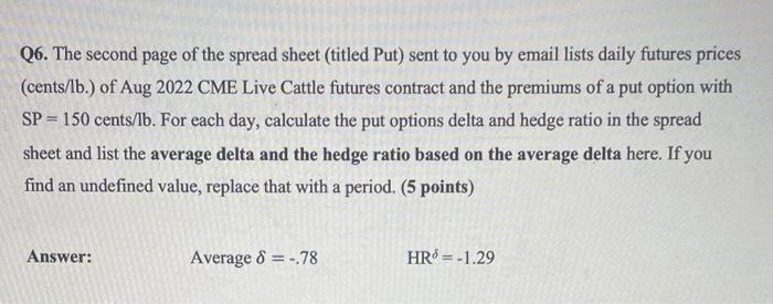 feeder cattle on 03Jan2022 and planned to sell the fed cattle on