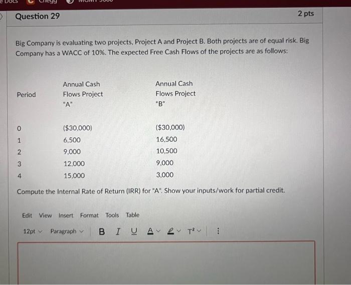 If Projects " A " and " B " are mutually exclusive,