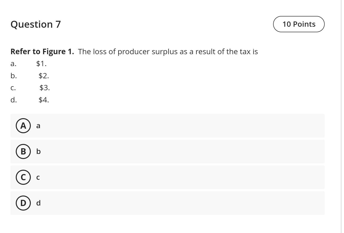 causes the quantity sold to a. increase by 1 unit. b. decrease