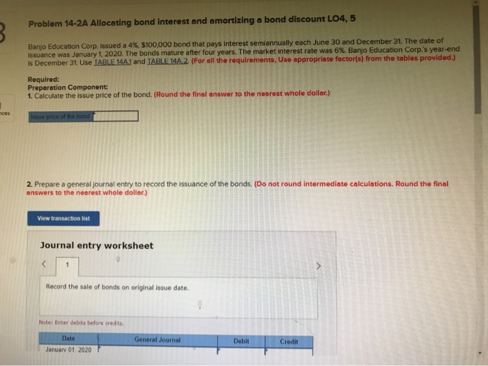  Problem 14-2A Allocating bond interest and amortizing a bond discount LO4,5