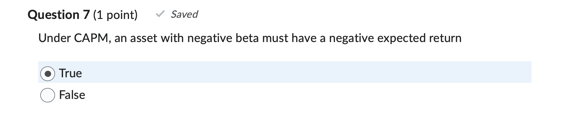 Under CAPM, an asset with negative beta must have a negative