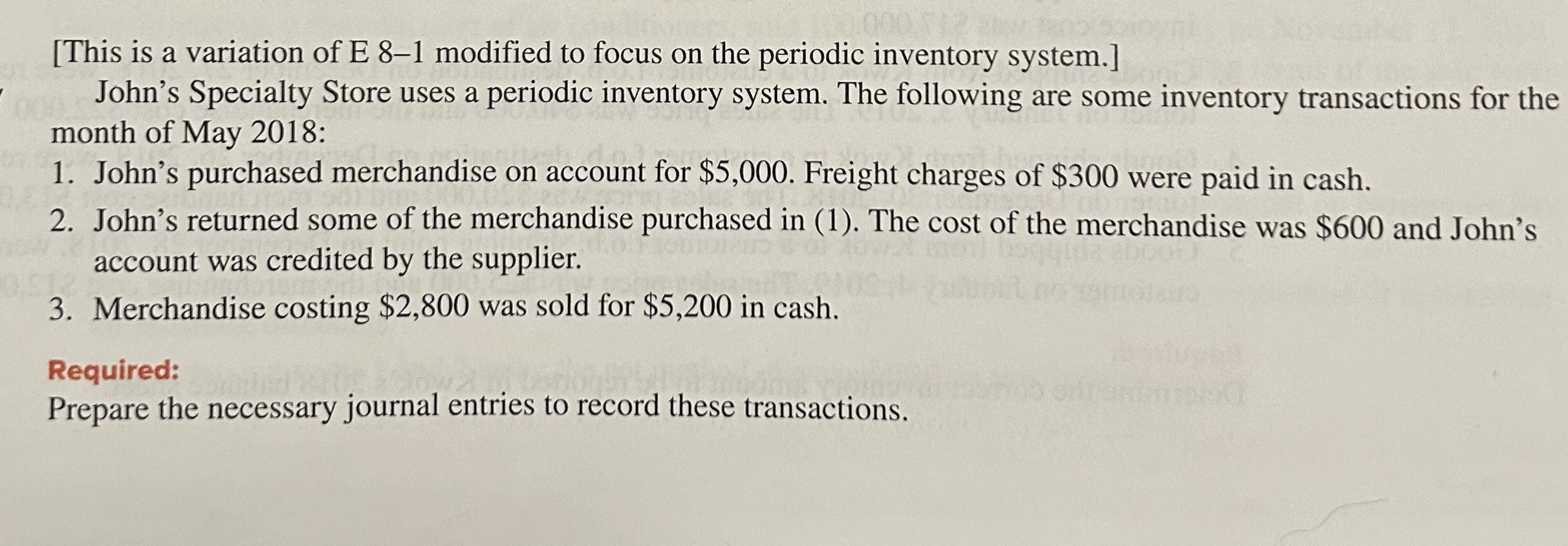 [This is a variation of E 8-1 modified to focus on