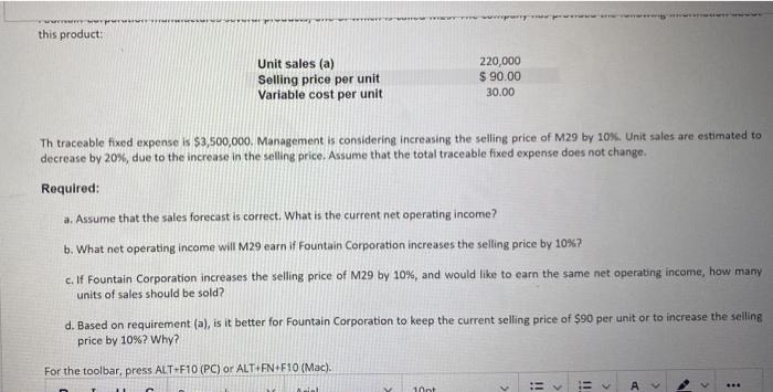  Th traceable fixed expense is $3,500,000. Management is considering increasing the