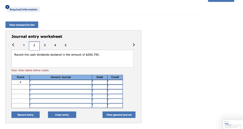 Note: Enter debits before credits. Event General Journal Debit Credit Record entry