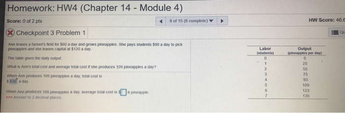show all steps and calculation Homework: HW4 (Chapter 14 - Module 4)