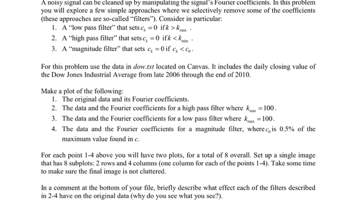  Code the following problem in Python: The Dow.txt is located below:
