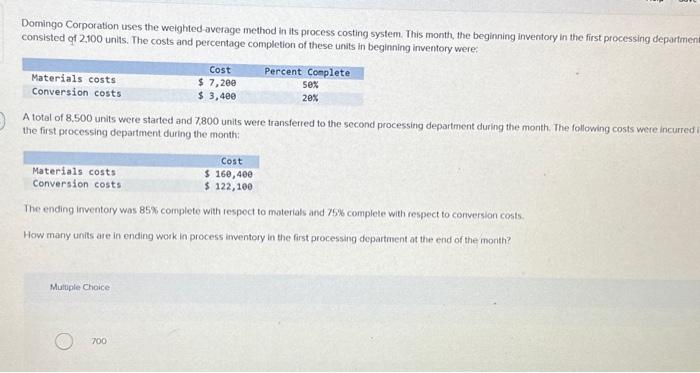 plaese leave the mcq image answer the below one Domingo Corporation uses