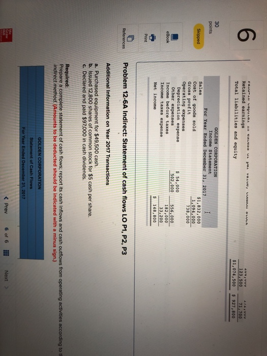 following information applies to the questions disphyed below.) Golden Corp., a merchandiser,