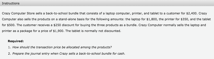 Instructions Crazy Computer Store sells a back-to-school bundle that consists of