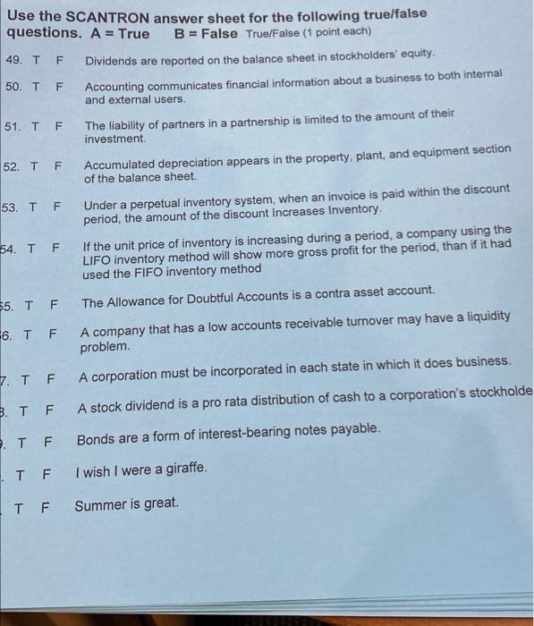 49 to 60 Use the SCANTRON answer sheet for the following true/false