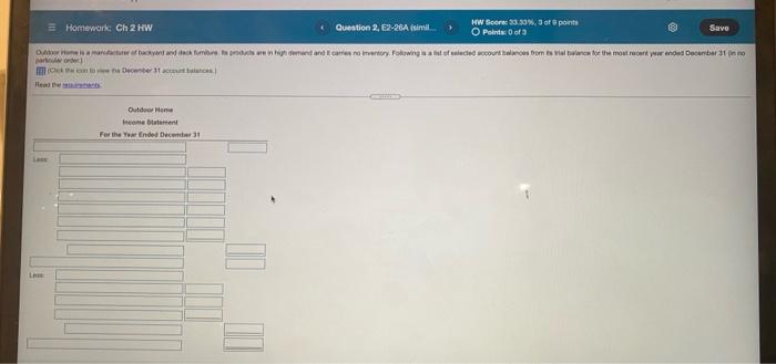  Homework Ch 2 HW Question 2, E2-26A (simil KW Score: 0.50%,