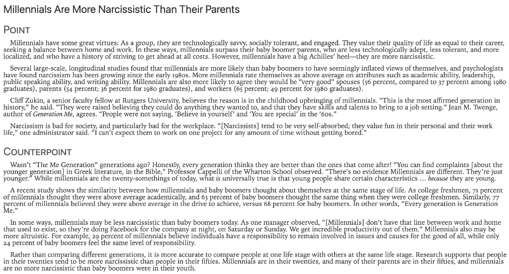  Take a position and then debate your position. Provide references from