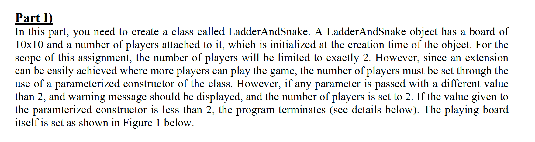 ** Use only the basics of Java such as classes, loops, arrays,