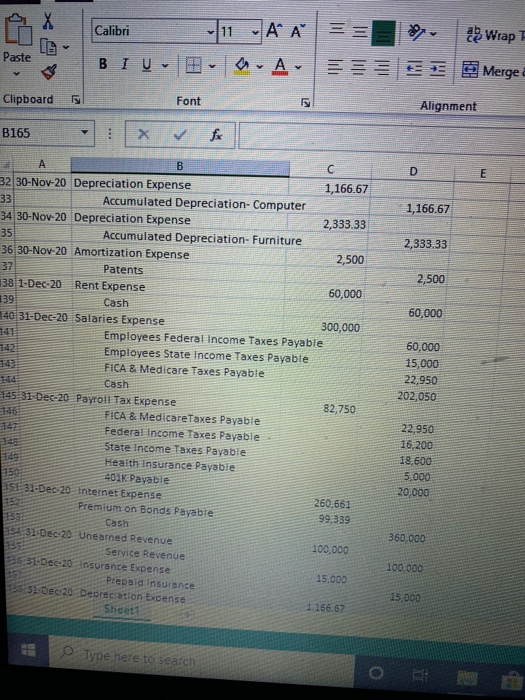 not made any journal entries or done any record keeping for the