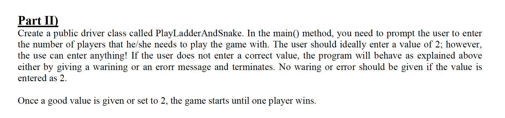 since an extension can be easily achieved where more players can play